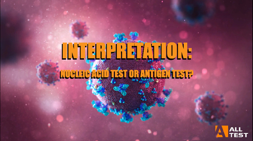 Latest company news about Sự khác biệt giữa phát hiện kháng nguyên và phát hiện axit nucleic là gì?
